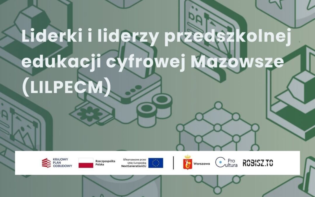 Liderki i liderzy przedszkolnej edukacji cyfrowej Mazowsze